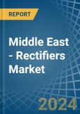 Middle East - Rectifiers - Market Analysis, Forecast, Size, Trends and Insights. Update: COVID-19 Impact- Product Image