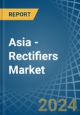 Asia - Rectifiers - Market Analysis, Forecast, Size, Trends and Insights. Update: COVID-19 Impact- Product Image