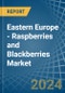 Eastern Europe - Raspberries and Blackberries - Market Analysis, Forecast, Size, Trends and Insights. Update: COVID-19 Impact - Product Thumbnail Image