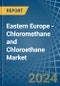 Eastern Europe - Chloromethane (Methyl Chloride) and Chloroethane (Ethyl Chloride) - Market Analysis, Forecast, Size, Trends and Insights. Update: COVID-19 Impact - Product Image
