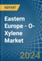 Eastern Europe - O-Xylene - Market Analysis, Forecast, Size, Trends and Insights. Update: COVID-19 Impact - Product Thumbnail Image
