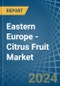 Eastern Europe - Citrus Fruit - Market Analysis, Forecast, Size, Trends and Insights. Update: COVID-19 Impact - Product Thumbnail Image