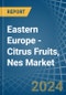 Eastern Europe - Citrus Fruits, Nes - Market Analysis, Forecast, Size, Trends and Insights. Update: COVID-19 Impact - Product Thumbnail Image