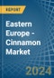 Eastern Europe - Cinnamon (Canella) - Market Analysis, Forecast, Size, Trends and Insights. Update: COVID-19 Impact - Product Image