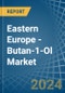 Eastern Europe - Butan-1-Ol (N-Butyl Alcohol) - Market Analysis, Forecast, Size, Trends and Insights. Update: COVID-19 Impact - Product Thumbnail Image