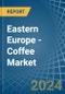 Eastern Europe - Coffee (Green) - Market Analysis, Forecast, Size, Trends and Insights. Update: COVID-19 Impact - Product Thumbnail Image