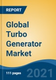 Global Turbo Generator Market, By Type (Gas Turbine Generator, Steam Turbine Generator, and Water Turbine Generator), By End User (Coal-fired Power Plant, Gas-fired Power Plant, and Others), By Cooling Type, By Region, Competition Forecast & Opportunities, 2026- Product Image