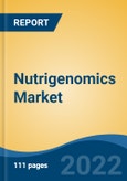 Nutrigenomics Market, By Product & Services (Services {Nutrigenomics Genetic Testing}, Product), By Technique (Saliva/Buccal Swab, Blood, Others), By Application, By Region, Competition, Opportunity, and Forecast, 2016-2026- Product Image