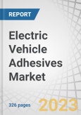 Electric Vehicle Adhesives Market by Application (Powertrain System, Optical Element, Sensors & Communication, Body Frame), Resin Type (Epoxy, Polyurethane, Silicone, Acrylic), Substrate, Form, Vehicle Type, and Region - Forecast 2027- Product Image