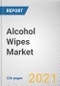Alcohol Wipes Market by Fabric Material, End User and Distribution Channel: Global Opportunity Analysis and Industry Forecast, 2021-2030 - Product Thumbnail Image