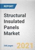Structural Insulated Panels Market by Product Type, Application and End User: Global Opportunity Analysis and Industry Forecast, 2021-2030- Product Image