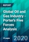 Global Oil and Gas Industry - Porter's Five Forces Analysis - Product Thumbnail Image