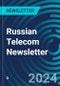 Russian Telecom Newsletter - Product Thumbnail Image