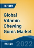 Global Vitamin Chewing Gums Market, By Packaging (Pouch, Tablet, Bottle, Box), By Distribution Channel (Supermarkets and Hypermarkets, Pharmacy & Drug Stores, Online, and Others), By Region, Competition Forecast & Opportunities, 2028- Product Image