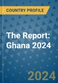 The Report: Ghana 2024- Product Image