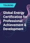 Global Energy Certification for Professional Achievement & Development - Product Thumbnail Image