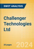 Challenger Technologies Ltd - Strategic SWOT Analysis Review- Product Image