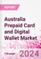 Australia Prepaid Card and Digital Wallet Business and Investment Opportunities Databook - Market Size and Forecast, Consumer Attitude & Behaviour, Retail Spend - Q1 2024 Update - Product Thumbnail Image