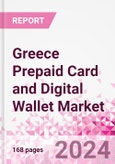 Greece Prepaid Card and Digital Wallet Business and Investment Opportunities Databook - Market Size and Forecast, Consumer Attitude & Behaviour, Retail Spend - Q1 2024 Update- Product Image