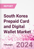 South Korea Prepaid Card and Digital Wallet Business and Investment Opportunities Databook - Market Size and Forecast, Consumer Attitude & Behaviour, Retail Spend - Q1 2024 Update- Product Image
