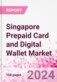 Singapore Prepaid Card and Digital Wallet Business and Investment Opportunities Databook - Market Size and Forecast, Consumer Attitude & Behaviour, Retail Spend - Q1 2024 Update- Product Image
