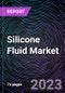 Silicone Fluid Market on the based on Product Type, End-User Industry and Geography - Global Forecast up to 2028 - Product Thumbnail Image