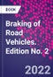 Braking of Road Vehicles. Edition No. 2 - Product Thumbnail Image