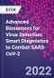 Advanced Biosensors for Virus Detection. Smart Diagnostics to Combat SARS-CoV-2 - Product Thumbnail Image