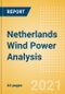 Netherlands Wind Power Analysis - Market Outlook to 2030, Update 2021 - Product Thumbnail Image