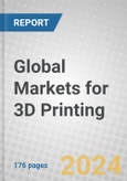 Global Markets for 3D Printing- Product Image