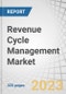 Revenue Cycle Management Market by Product & Services (Eligibility Verification, Clinical Coding, CDI Solutions, Claims Processing, Denial Management, Outsourcing Services), Delivery (Cloud), End Users (Payers, Hospitals) - Forecast to 2028 - Product Thumbnail Image