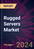 Rugged Servers Market 2024-2028- Product Image