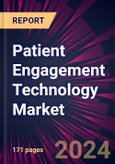 Patient Engagement Technology Market 2025-2029- Product Image