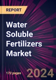 Water Soluble Fertilizers Market 2024-2028- Product Image