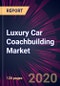 Luxury Car Coachbuilding Market 2020-2024 - Product Thumbnail Image