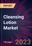 Cleansing Lotion Market 2024-2028- Product Image