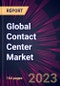 Global Contact Center Market 2023-2027 - Product Thumbnail Image