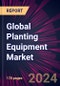 Global Planting Equipment Market 2024-2028 - Product Thumbnail Image