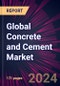 Global Concrete and Cement Market 2024-2028 - Product Thumbnail Image