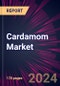 Cardamom Market 2024-2028 - Product Image