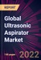 Global Ultrasonic Aspirator Market 2023-2027 - Product Thumbnail Image