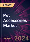 Pet Accessories Market 2024-2028- Product Image