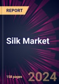 Silk Market 2024-2028- Product Image