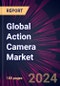 Global Action Camera Market 2024-2028 - Product Thumbnail Image