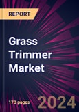 Grass Trimmer Market 2024-2028- Product Image