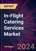 In-flight Catering Services Market 2025-2029- Product Image