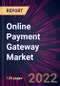 Online Payment Gateway Market 2021-2025 - Product Thumbnail Image