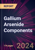 Gallium Arsenide Components 2024-2028- Product Image