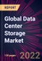Global Data Center Storage Market 2022-2026 - Product Thumbnail Image