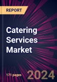 Catering Services Market 2024-2028- Product Image